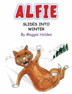 Alfie Slides into Winter - Holden, Maggie