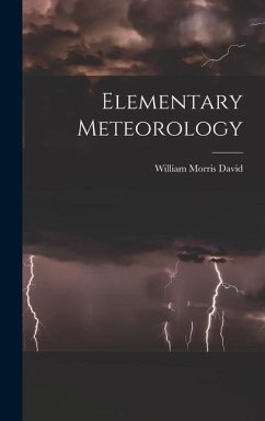 Elementary Meteorology - David, William Morris