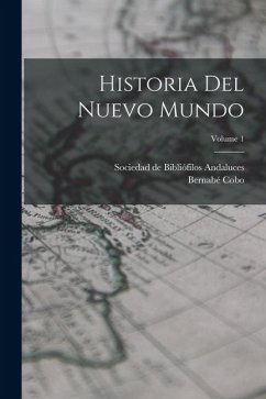 Cover Historia Del Nuevo Mundo; Volume 1