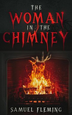 The Woman in the Chimney - Fleming, Samuel