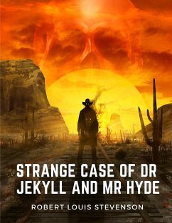 Strange Case of Dr Jekyll and Mr Hyde - Robert Louis Stevenson