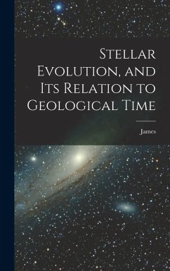 Cover Stellar Evolution, and Its Relation to Geological Time