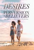 Desires and Its Perversion in Believers