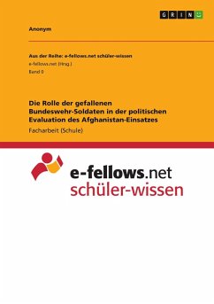 Cover Die Rolle der gefallenen Bundeswehr-Soldaten in der politischen Evaluation des Afghanistan-Einsatzes