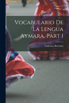 Cover Vocabulario De La Lengua Aymara, Part 1