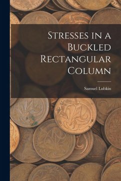 Stresses in a Buckled Rectangular Column - Lubkin, Samuel