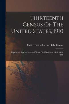 Cover Thirteenth Census Of The United States, 1910: Population By Counties And Minor Civil Divisions, 1910, 1900, 1890