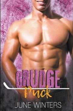 Grudge Puck: An Enemies to Lovers Hockey Romance - Winters, June