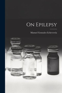 On Epilepsy - Echeverria, Manuel Gonzalez