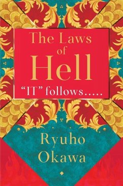 The Laws of Hell: It Follows..... - Okawa, Ryuho