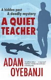 A Quiet Teacher (eBook, ePUB)