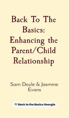 Back To The Basics (eBook, ePUB) - Doyle, Sam; Evans, Jasmine