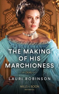 Cover The Making Of His Marchioness (eBook, ePUB)