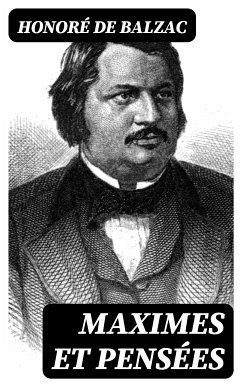 Maximes et pensées (eBook, ePUB) - Balzac, Honoré de