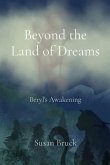 Beyond the Land of Dreams (eBook, ePUB)