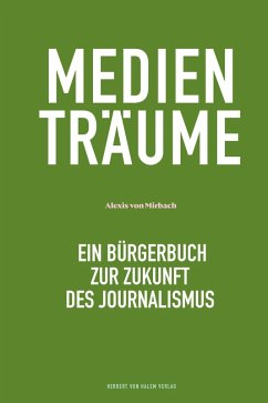 Medienträume (eBook, PDF) - Mirbach, Alexis von