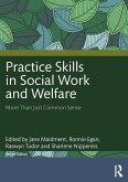 Practice Skills in Social Work and Welfare (eBook, PDF) Practice Skills in Social Work and Welfare (eBook, PDF)