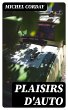 Plaisirs d'auto (eBook, ePUB) - Bild 1