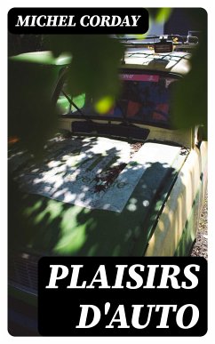 Plaisirs d'auto (eBook, ePUB) - Corday, Michel