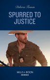 Spurred To Justice (The Law in Lubbock County, Book 4) (Mills & Boon Heroes) (eBook, ePUB)