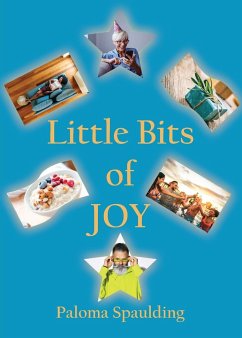 Little Bits of Joy - Spaulding, Paloma