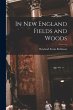 In New England Fields and Woods - Bild 1