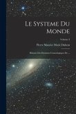 Le Systeme du Monde: Histoire des Doctrines Cosmologiques de ...; Volume 3