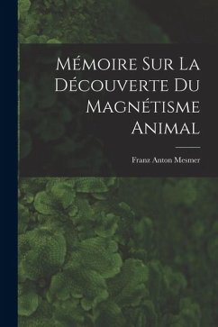 Cover Mémoire sur la découverte du magnétisme animal