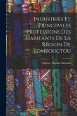 Industries Et Principales Professions Des Habitants De La Région De Tombouctou