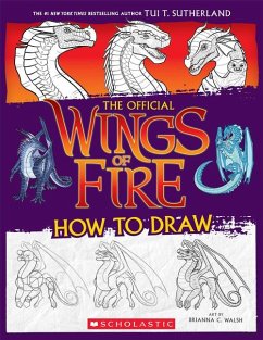 Wings of Fire: The Official How to Draw - Sutherland, Tui T.