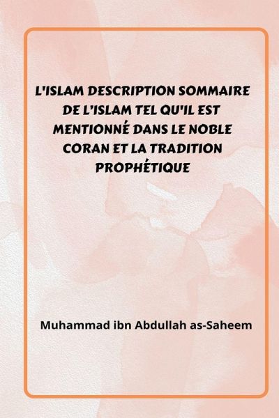 L'Islam _ Description sommaire de l'Islam tel L'Islam _ Description sommaire de l'Islam tel