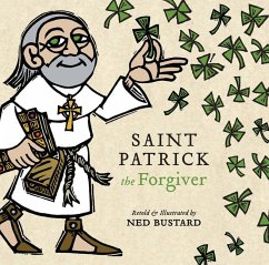 Saint Patrick the Forgiver - Bustard, Ned