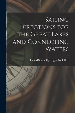 Sailing Directions for the Great Lakes and Connecting Waters