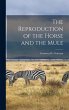 The Reproduction of the Horse and the... - Bild 1