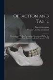 Olfaction and Taste: Proceedings of the First International Symposium Held at the Wenner-Gren Center, Stockholm, September 1962