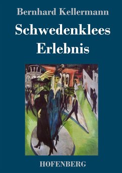 Schwedenklees Erlebnis - Kellermann, Bernhard