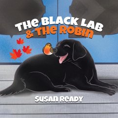 The Black Lab & the Robin - Ready, Susan