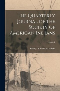 Cover The Quarterly Journal of the Society of American Indians; Volume 2