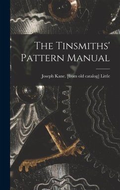 The Tinsmiths' Pattern Manual