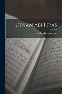 Diwan Abi Firas - Abu Firas, Al-Hamdani