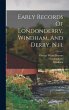 Early Records Of Londonderry, Windham,... - Bild 1