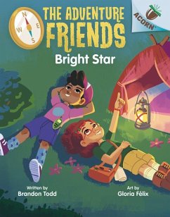 Bright Star: An Acorn Book (the Adventure Friends #3) - Todd, Brandon