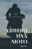 Quiero una moto (eBook, ePUB)