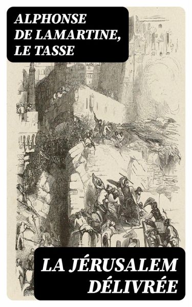 La Jérusalem délivrée (eBook, ePUB)