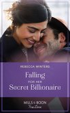 Falling For Her Secret Billionaire (Sons of a Parisian Dynasty, Book 2) (Mills & Boon True Love) (eBook, ePUB)