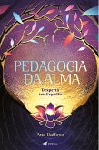 Pedagogia da Alma (eBook, ePUB)