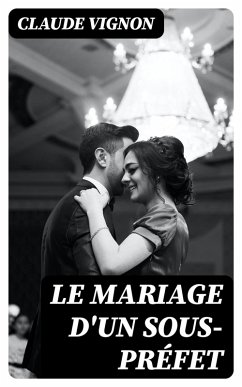 Cover Le Mariage d'un sous-préfet (eBook, ePUB)