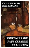 Souvenirs sur Paul Cézanne et Lettres (eBook, ePUB)