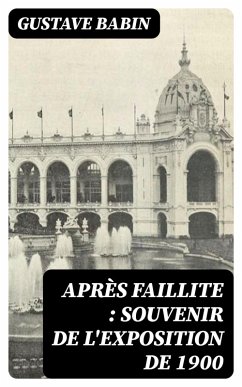 Cover Après faillite : souvenir de l'exposition de 1900 (eBook, ePUB)