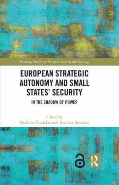 Cover European Strategic Autonomy and Small States' Security (eBook, PDF)